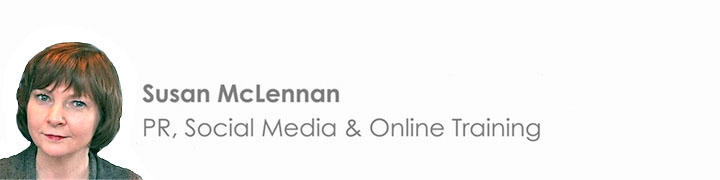 PR Advice | PR Marketing tips | Social PR | Publicity ideas | Susan McLennan